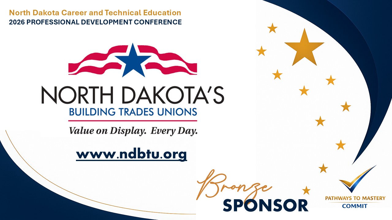 Thank you graphic - thank you to the sponsors of the NDCTE Professional Development Conference - ND Building Trades Union Bronze Level Sponsor