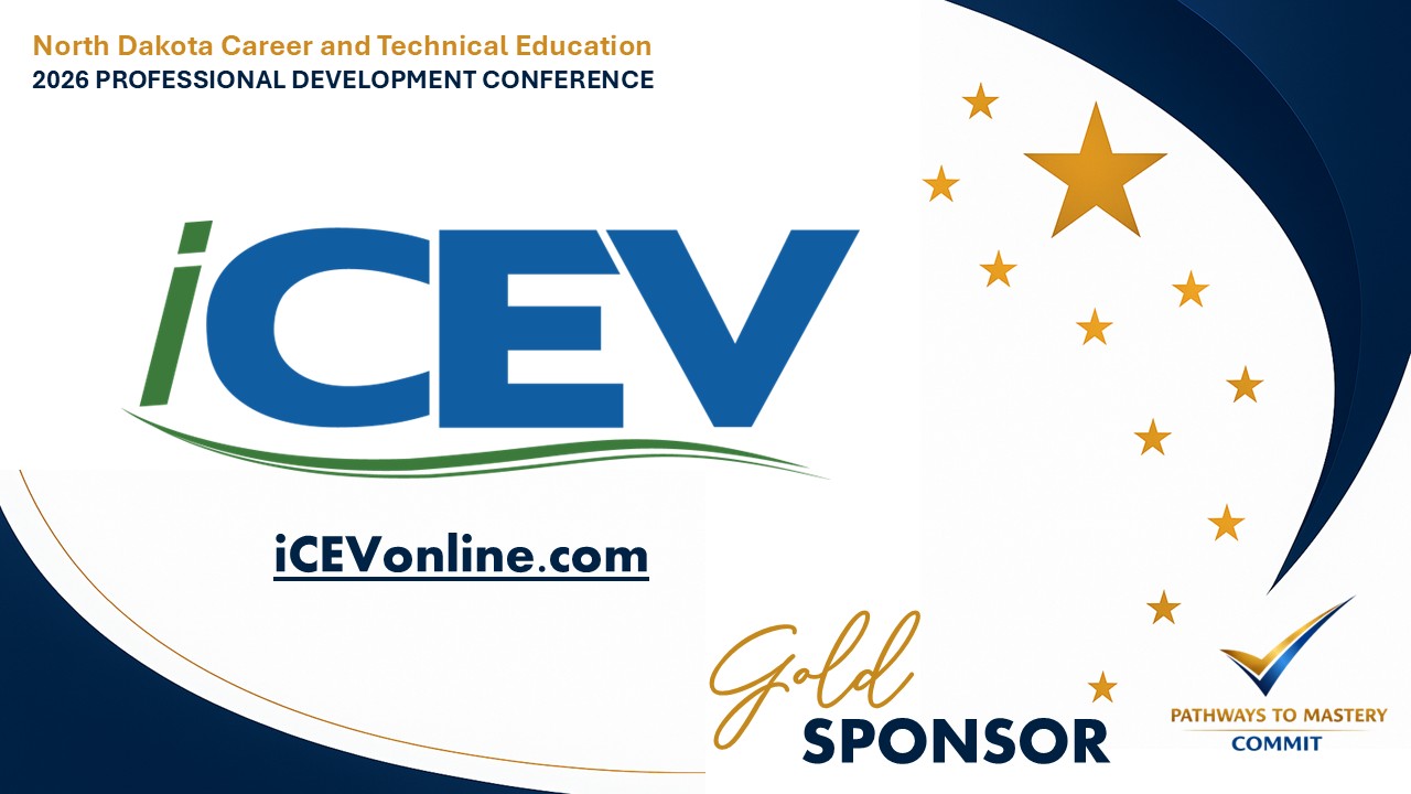 Thank you to the sponsors of the NDCTE Professional Development Conference - iCEV Gold Level Sponsor